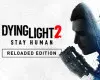 Dying Light 2 Stay Human - Reloaded Edition (PC) Steam Key - EU